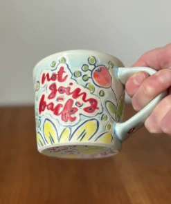 Not Going Back Coffee Mug - Light Blue 12 oz.