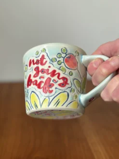 Not Going Back Coffee Mug - Light Blue 12 oz.